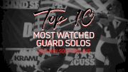 Top 10: Most Watched WGI Virtual Guard Solos