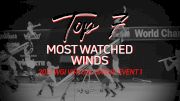 Top 7: Most Watched Winds - WGI Virtual Group Event 1