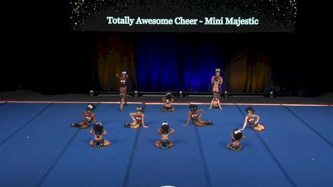 Totally Awesome Cheer - Mini Majestic [2022 L1 Mini - D2 Day 2] 2022 UCA International All Star Championship