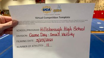 Hillsborough High School [Game Day Small Varsity] 2021 UCA & UDA March Virtual Challenge