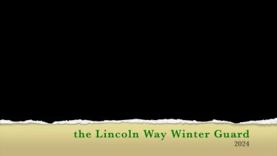 the Lincoln Way Winter Guard- "So Far A-Way"
