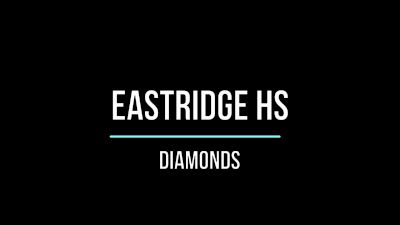 Eastridge HS - Diamonds