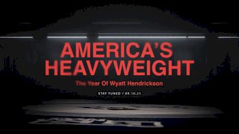America's Heavyweight: The Year of Wyatt Hendrickson TRAILER