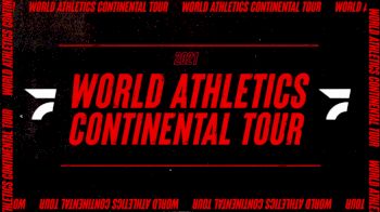 The 2021 World Athletics Continental Tour Lives Here