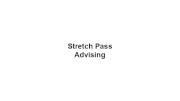 Stretch Pass Advising (CO)