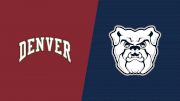 2022 Denver vs Butler - Women's Lacrosse