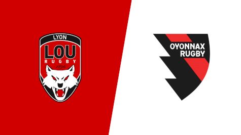 2024 Lyon OU vs Oyonnax Rugby