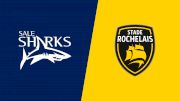 2024 Sale Sharks vs Stade Rochelais