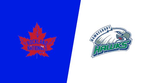 How to Watch: 2023 Rockland Nationals vs Hawkesbury Hawks | Hockey
