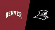 2024 Denver vs Providence - Men's Lacrosse