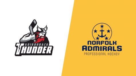 2024 Adirondack Thunder vs Norfolk Admirals