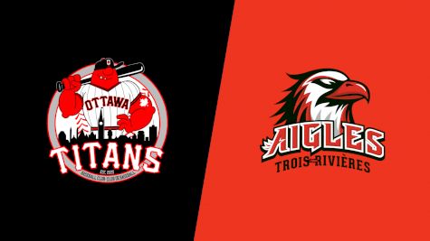 2024 Ottawa Titans vs Trois-Rivieres Aigles - Doubleheader