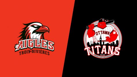 2024 Trois-Rivieres Aigles vs Ottawa Titans - Doubleheader