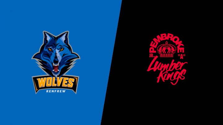 2024 Renfrew Wolves vs Pembroke Lumber Kings