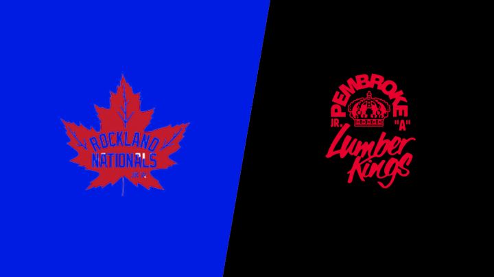 2024 Rockland Nationals vs Pembroke Lumber Kings