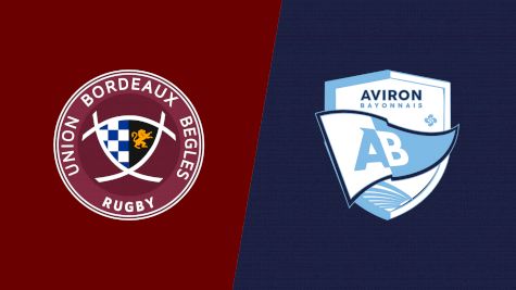 2024 Union Bordeaux Begles vs Aviron Bayonnais