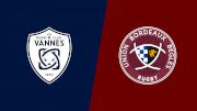 2024 RC Vannes vs Union Bordeaux Begles