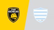 2025 Stade Rochelais vs Racing 92