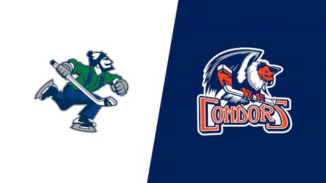 2024 Abbotsford Canucks vs Bakersfield Condors