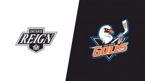 2024 Ontario Reign vs San Diego Gulls