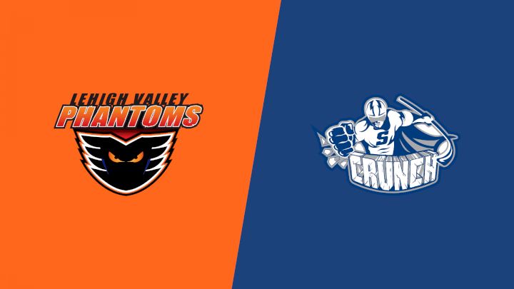 2025 Lehigh Valley Phantoms vs Syracuse Crunch