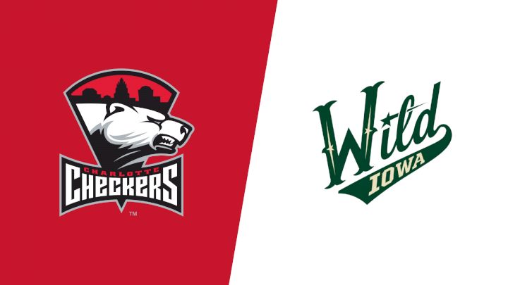 2025 Charlotte Checkers vs Iowa Wild