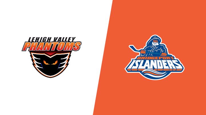 2025 Lehigh Valley Phantoms vs Bridgeport Islanders