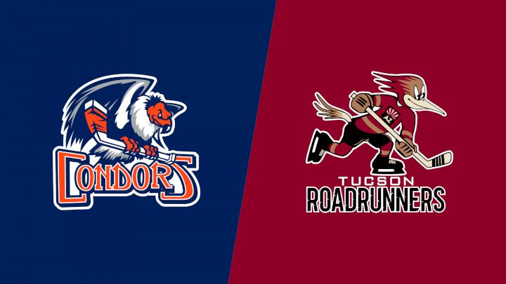 2024 Bakersfield Condors vs Tucson Roadrunners