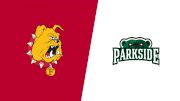 2025 Ferris State vs UW-Parkside - Men's