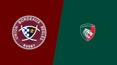 2024 Union Bordeaux Begles vs Leicester Tigers