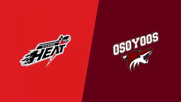 2024 Chase Heat vs Osoyoos Coyotes