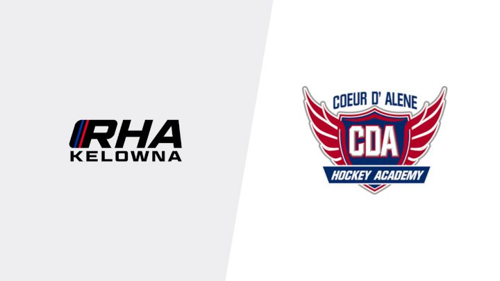 2024 RHA Kelowna U18 vs Coeur d'Alene U18 Prep