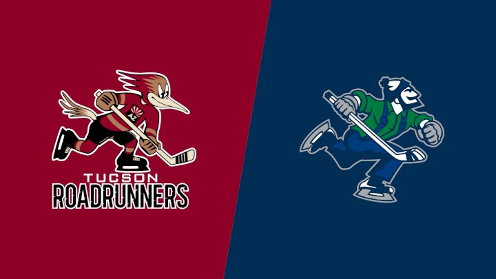 2025 Tucson Roadrunners vs Abbotsford Canucks