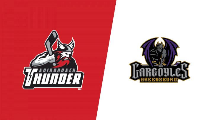 2026 Adirondack Thunder vs Greensboro Gargoyles