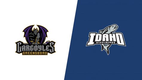 2026 Greensboro Gargoyles vs Idaho Steelheads