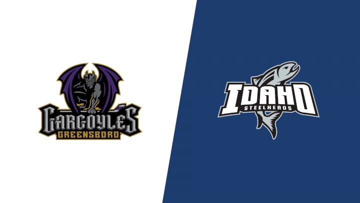 2026 Greensboro Gargoyles vs Idaho Steelheads