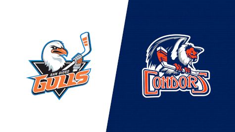 2025 San Diego Gulls vs Bakersfield Condors