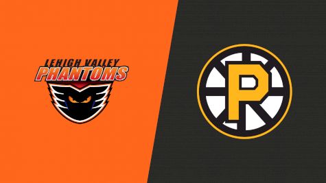 2026 Lehigh Valley Phantoms vs Providence Bruins