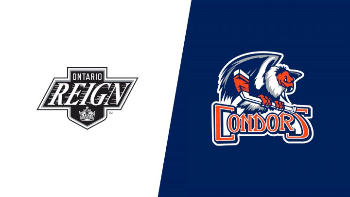 2026 Ontario Reign vs Bakersfield Condors