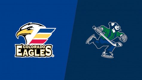 2026 Colorado Eagles vs Abbotsford Canucks