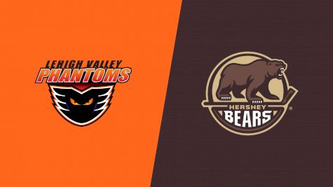 2026 Lehigh Valley Phantoms vs Hershey Bears
