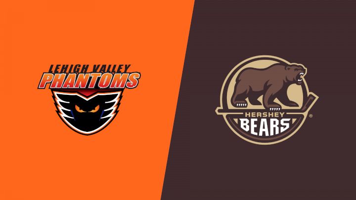 2026 Lehigh Valley Phantoms vs Hershey Bears