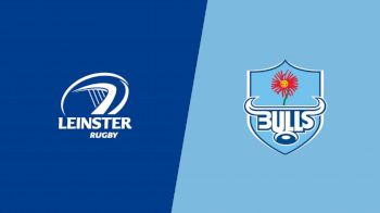Replay: Vodacom Bulls vs Leinster | Oct 4 @ 5 PM