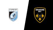 Replay: Dragons vs Cardiff | Oct 17 @ 8 PM