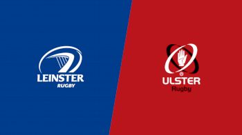 Replay: Ulster vs Leinster | Apr 17 @ 7 PM