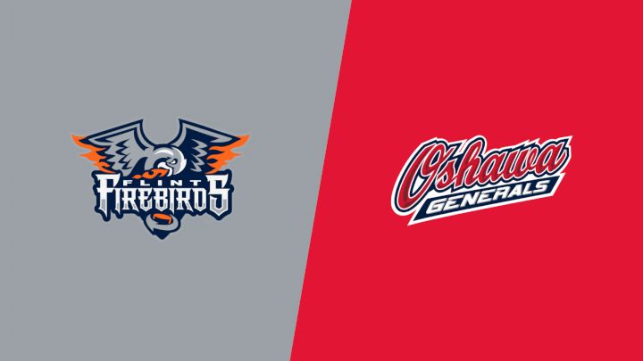 2026 Flint Firebirds vs Oshawa Generals