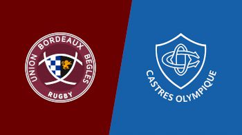 Replay: Castres Olympique vs Union Bordeaux | Nov 1 @ 4 PM