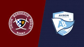 Replay: Aviron Bayonnais vs Union Bordeaux - 2026 Bayonne vs Bordeaux-Begles | May 9 @ 3 PM