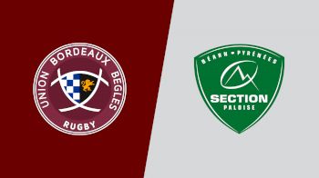 Replay: Section Paloise vs Union Bordeaux - 2026 Pau vs Bordeaux-Begles | Mar 1 @ 8 PM
