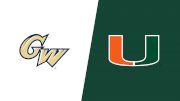 Replay: George Washington vs Miami - 2025 George Washington vs Miami (FL) | Nov 28 @ 1 PM